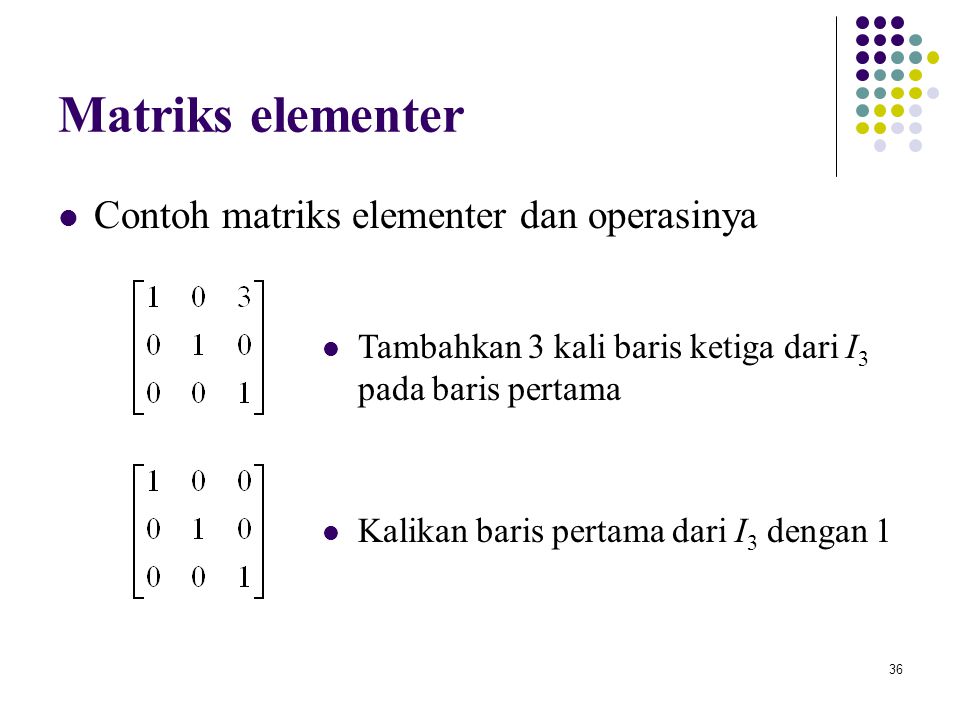 Matriks elementer Contoh matriks elementer dan operasinya