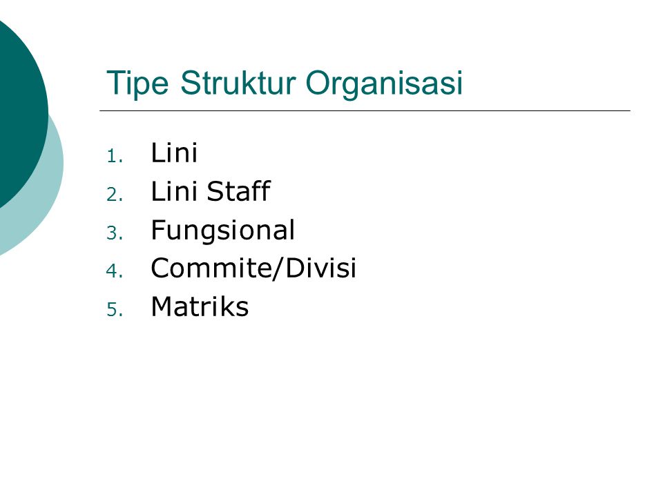 Tipe Struktur Organisasi