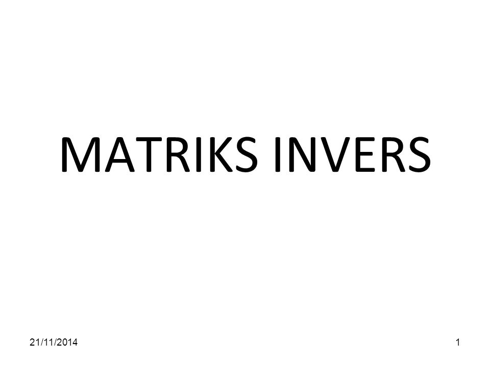 MATRIKS INVERS 07/04/2017