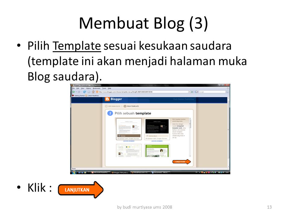 Membuat Blog (3) Pilih Template sesuai kesukaan saudara (template ini akan menjadi halaman muka Blog saudara).