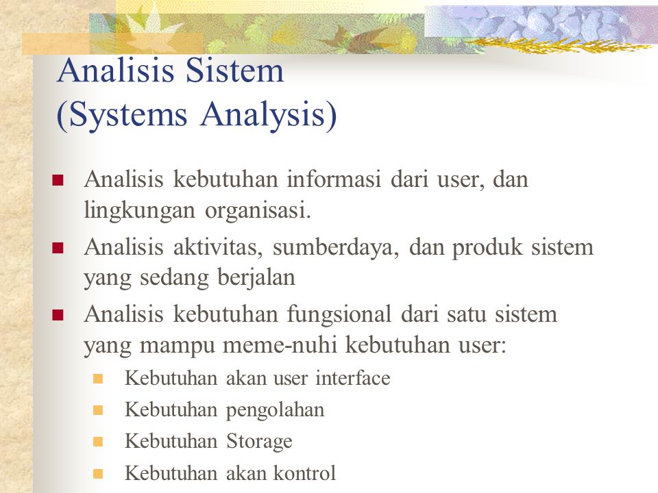 Analisis Sistem (Systems Analysis)