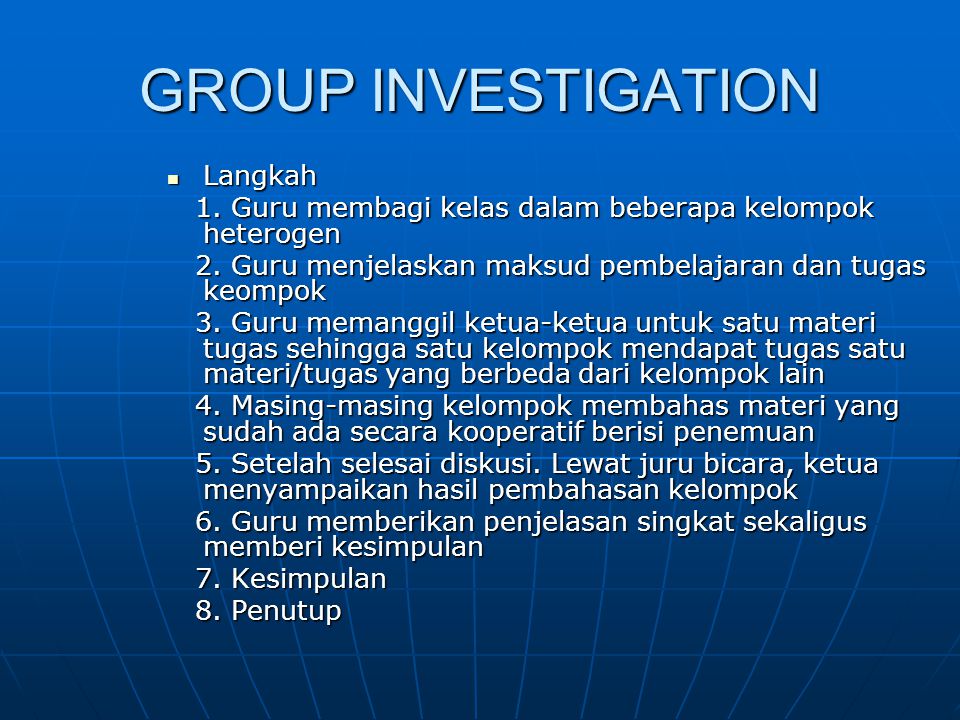 GROUP INVESTIGATION Langkah