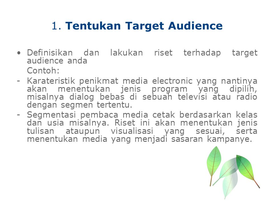1. Tentukan Target Audience
