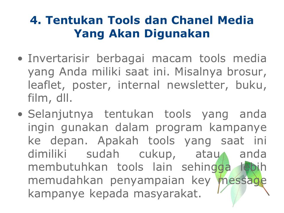 4. Tentukan Tools dan Chanel Media Yang Akan Digunakan