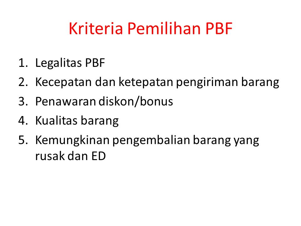 Kriteria Pemilihan PBF