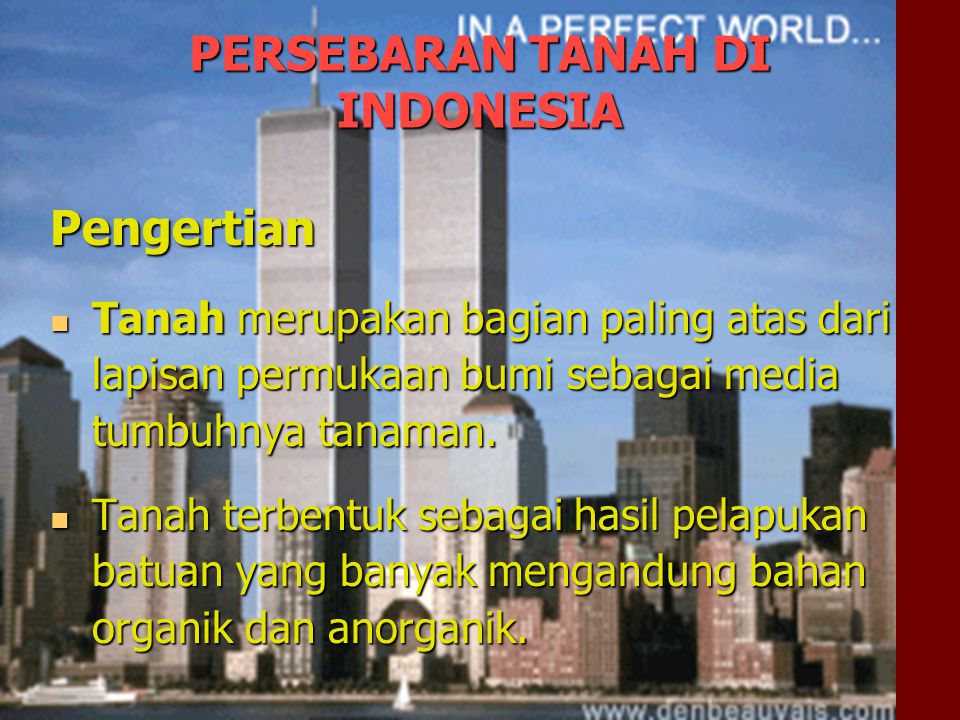 PERSEBARAN TANAH DI INDONESIA