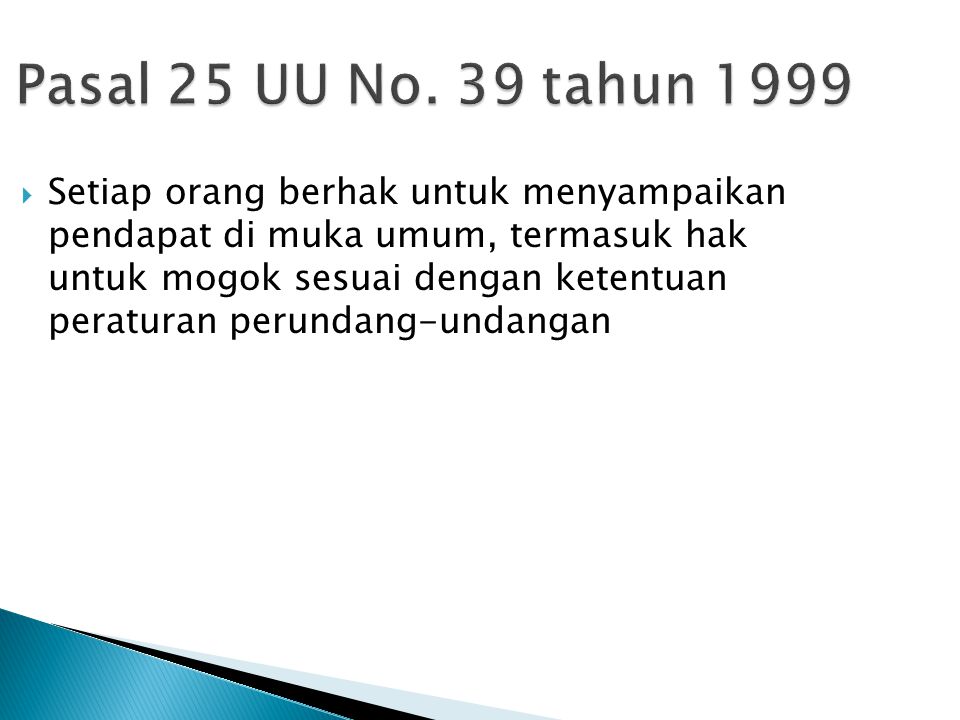 Pasal 25 UU No. 39 tahun 1999