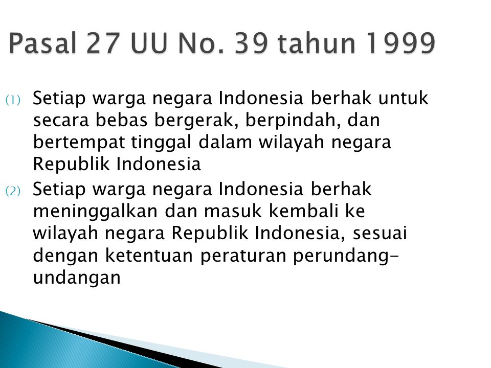 Pasal 27 UU No. 39 tahun 1999