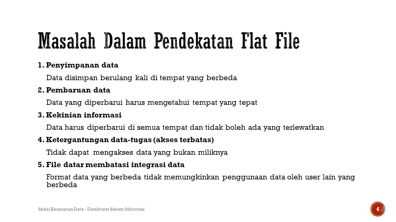 Masalah Dalam Pendekatan Flat File