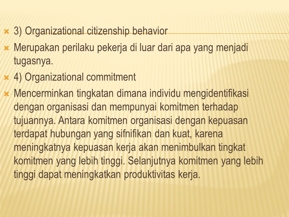 3) Organizational citizenship behavior