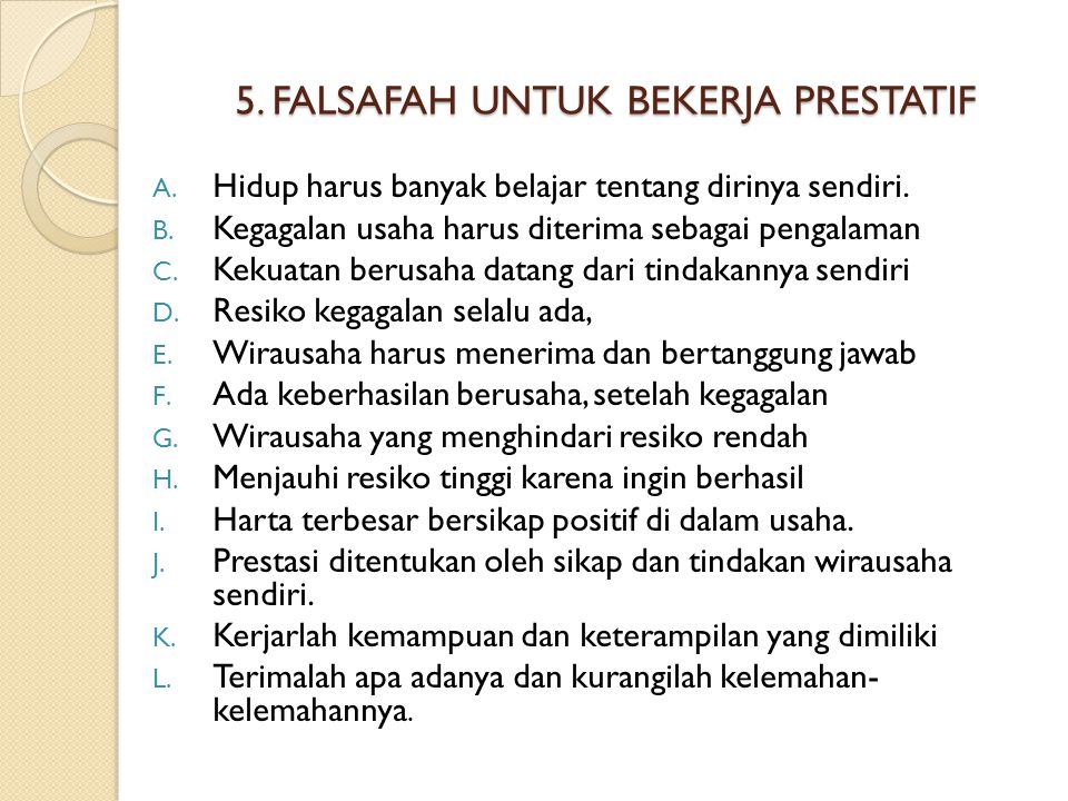 5. FALSAFAH UNTUK BEKERJA PRESTATIF