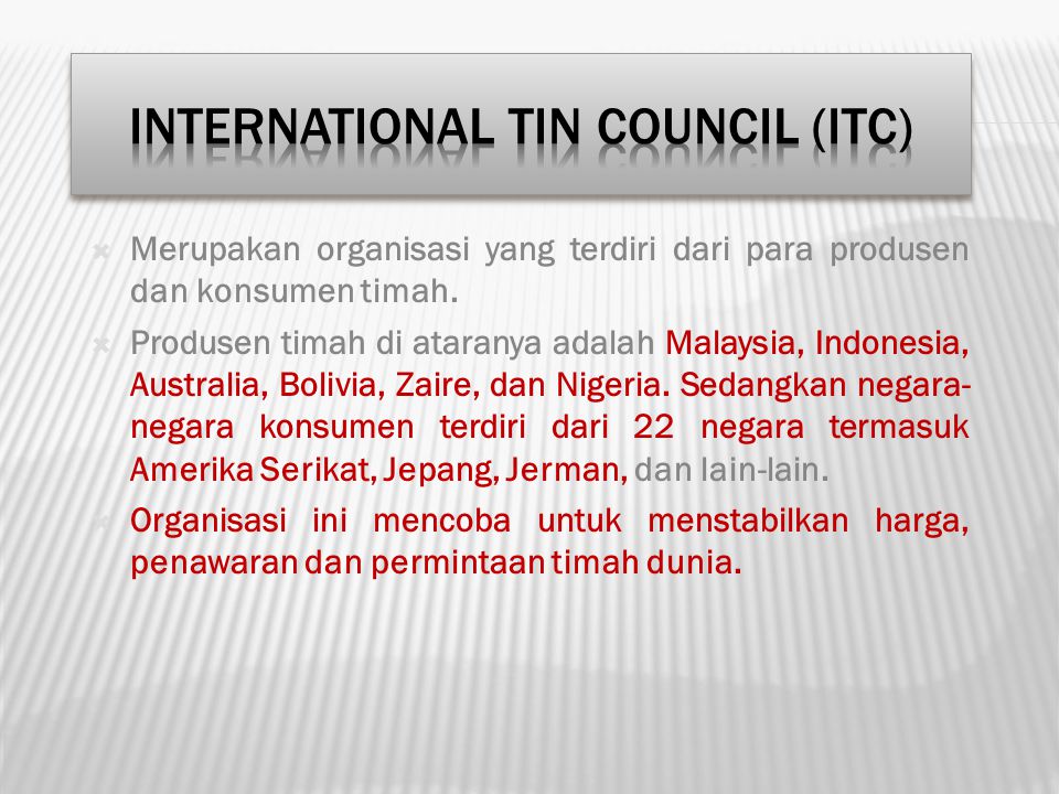 International Tin Council (ITC)
