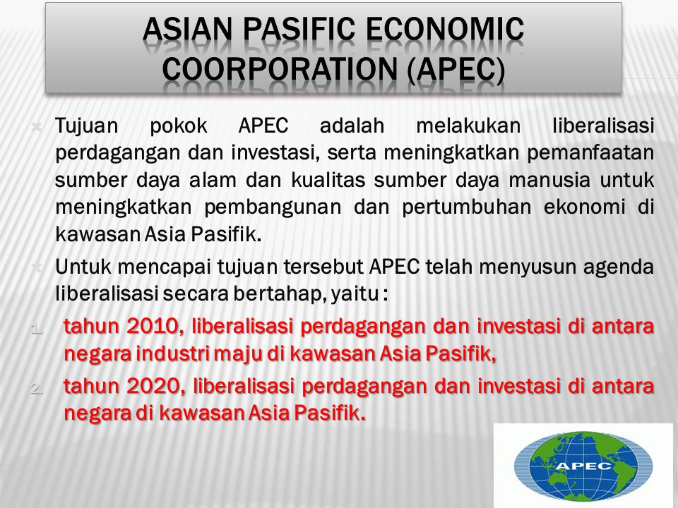 Asian Pasific Economic Coorporation (APEC)
