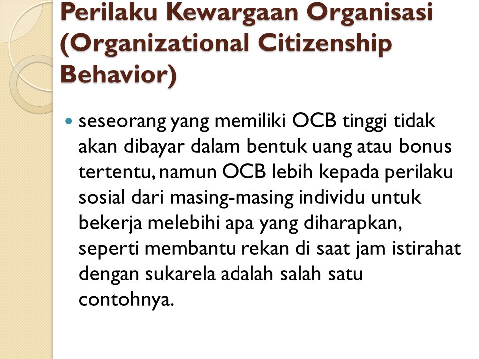 Perilaku Kewargaan Organisasi (Organizational Citizenship Behavior)