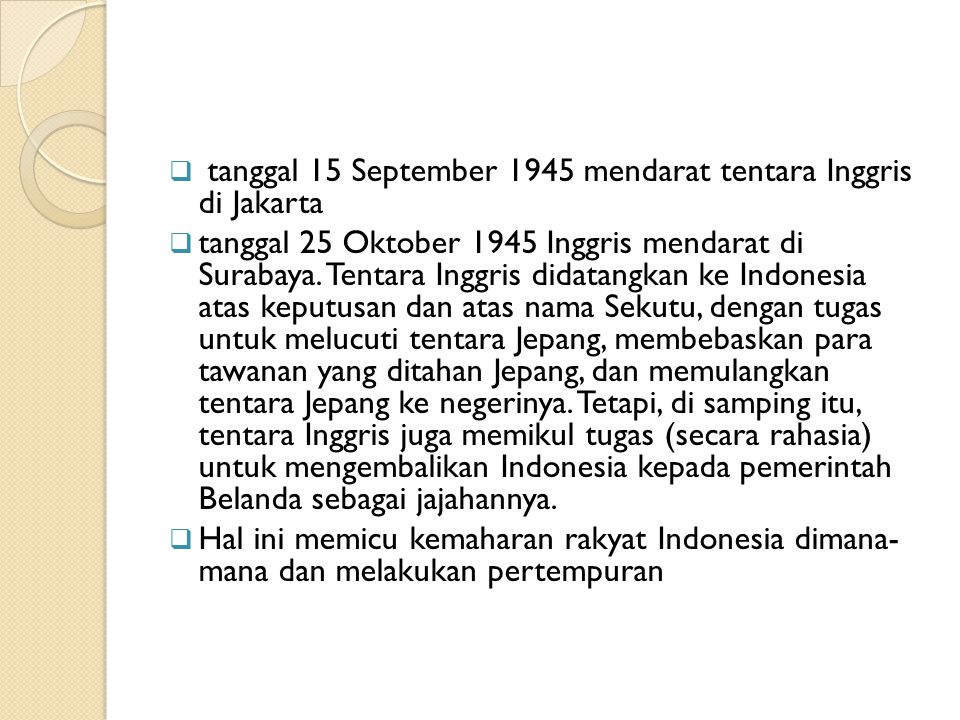 tanggal 15 September 1945 mendarat tentara Inggris di Jakarta