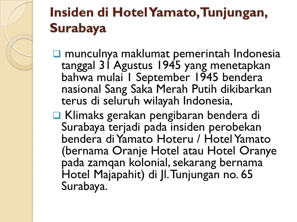 Insiden di Hotel Yamato, Tunjungan, Surabaya