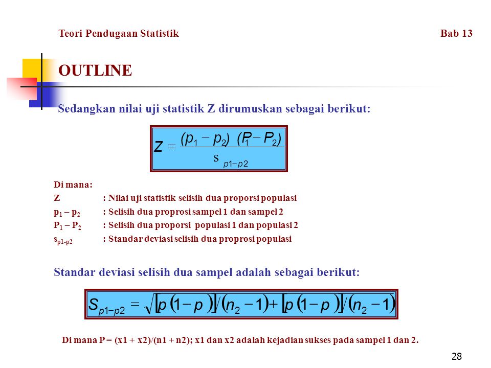 [ ] ( ) ( ) ( ) OUTLINE = n p S (p - Z s = ) p (P - P