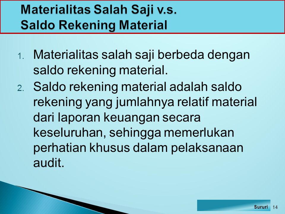 Materialitas Salah Saji v.s. Saldo Rekening Material