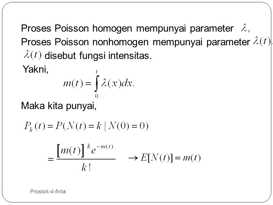 Proses Poisson homogen mempunyai parameter