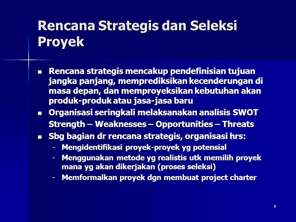 Rencana Strategis dan Seleksi Proyek