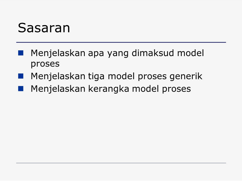 Cakupan Topik Model proses perangkat lunak Iterasi proses