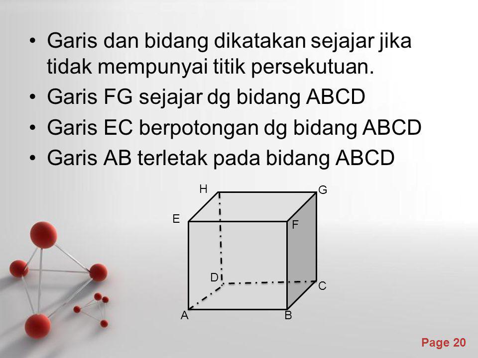Garis FG sejajar dg bidang ABCD Garis EC berpotongan dg bidang ABCD