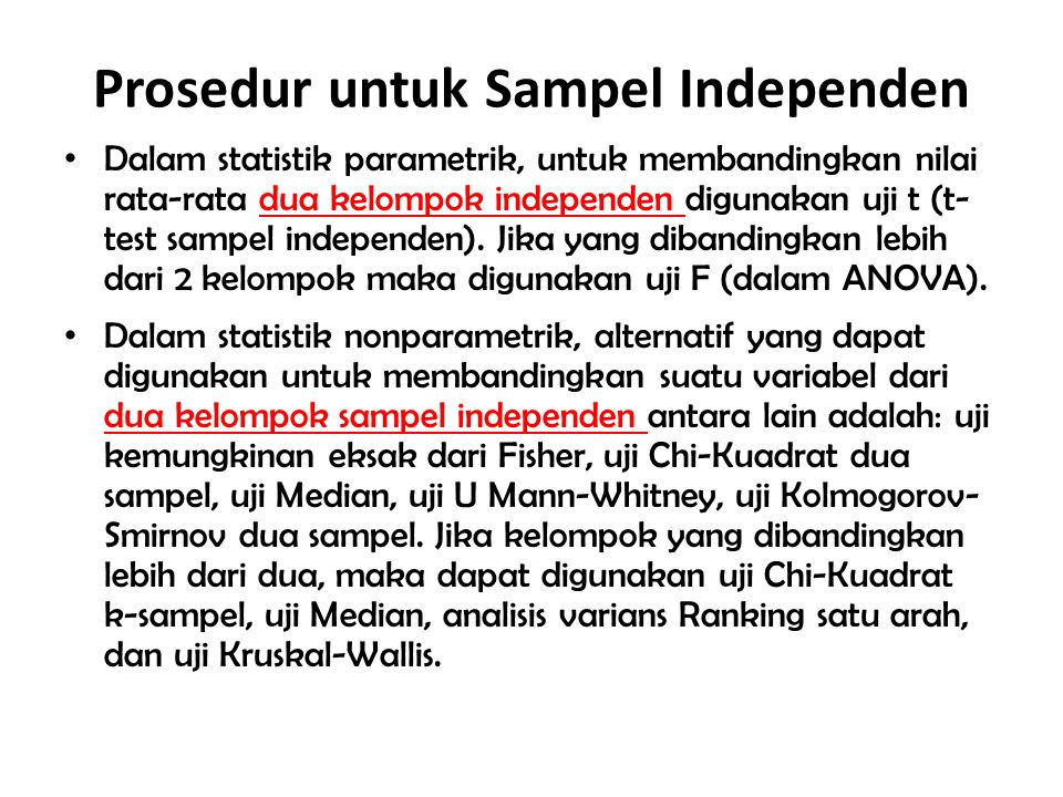 Prosedur untuk Sampel Independen