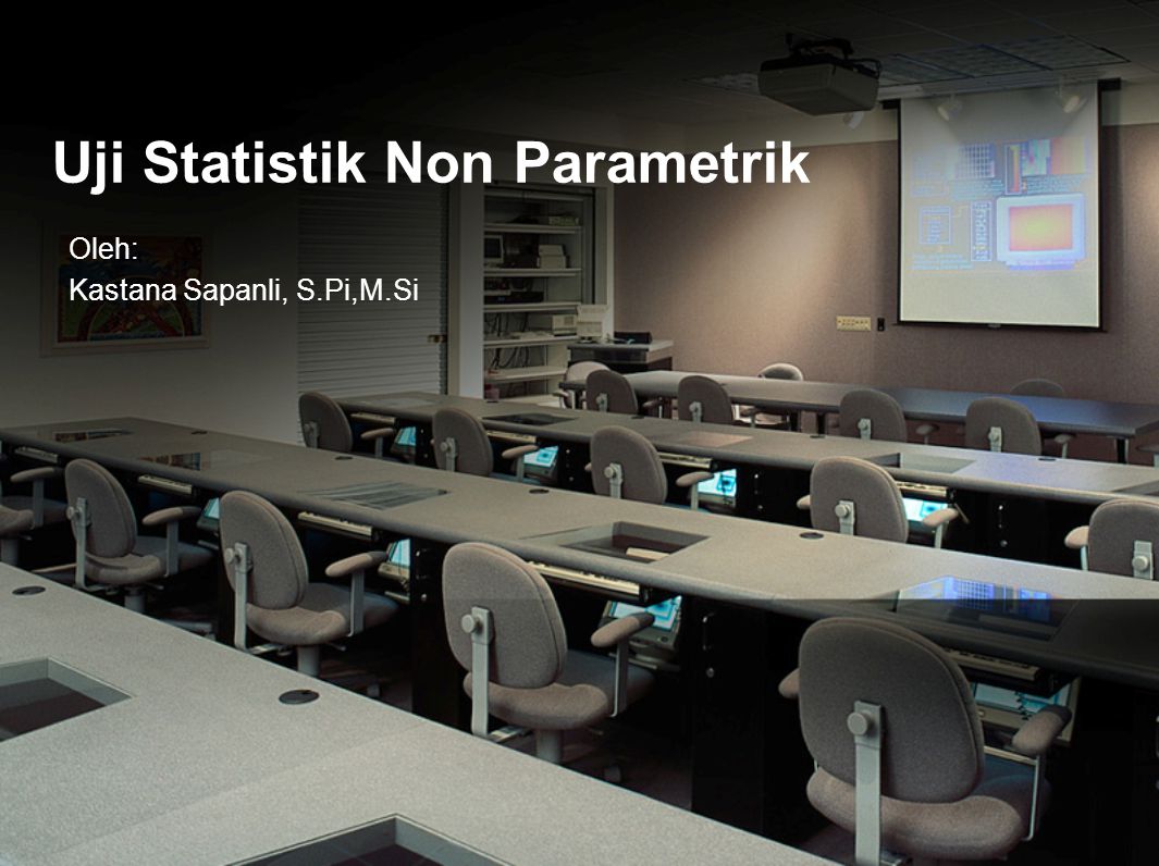 Uji Statistik Non Parametrik