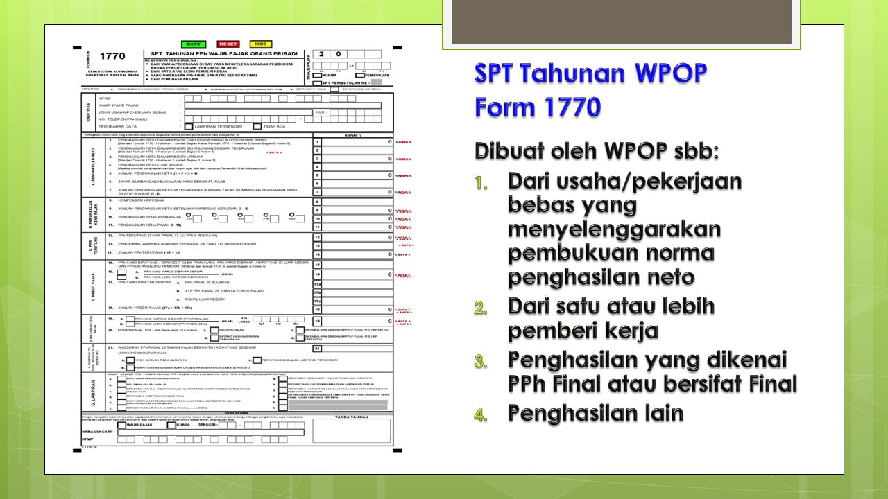 SPT Tahunan WPOP Form 1770 Dibuat oleh WPOP sbb: