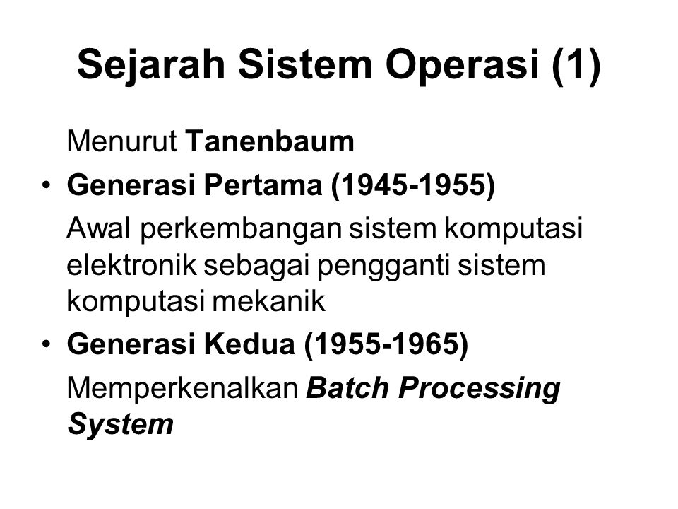 Sejarah Sistem Operasi (1)