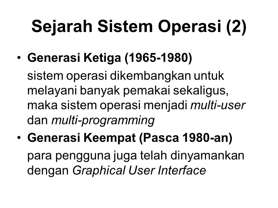 Sejarah Sistem Operasi (2)