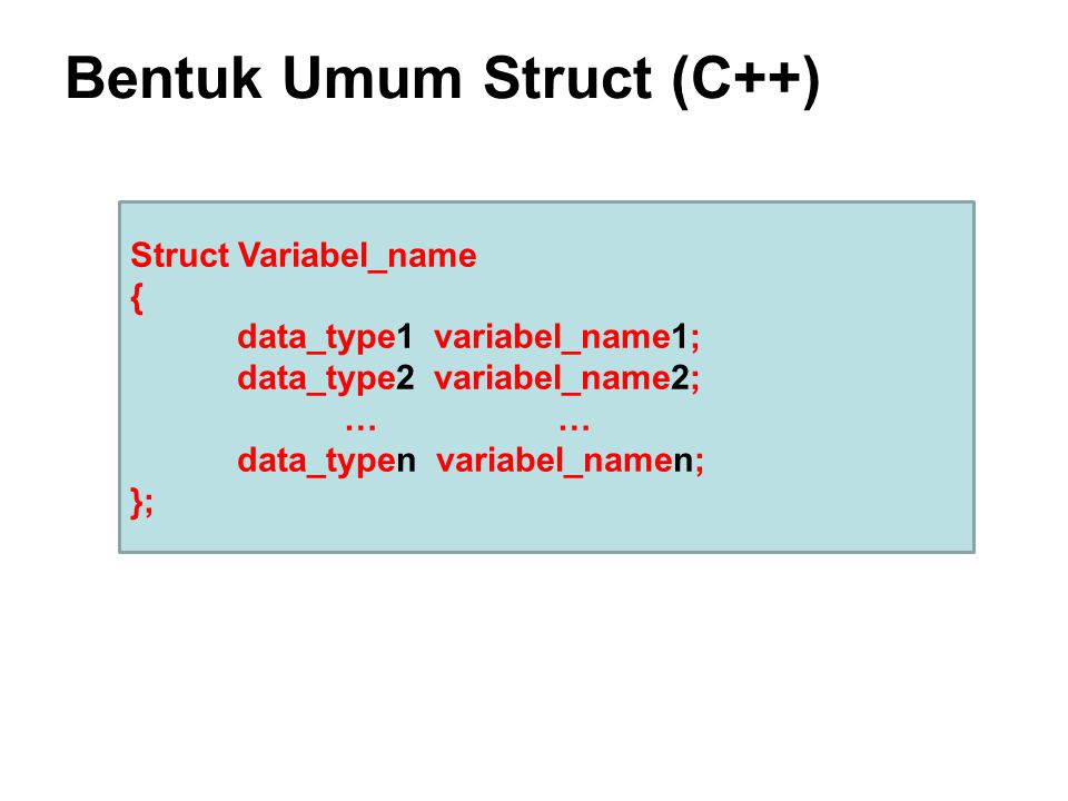 Bentuk Umum Struct (C++)