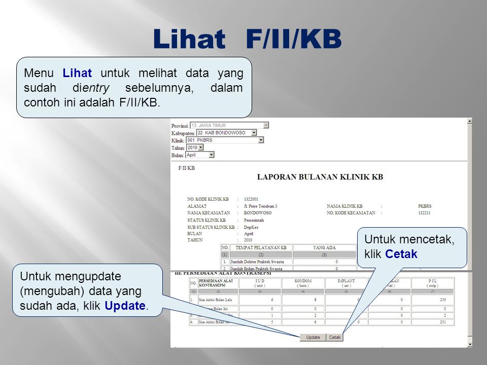 Lihat F/II/KB Menu Lihat untuk melihat data yang sudah dientry sebelumnya, dalam contoh ini adalah F/II/KB.