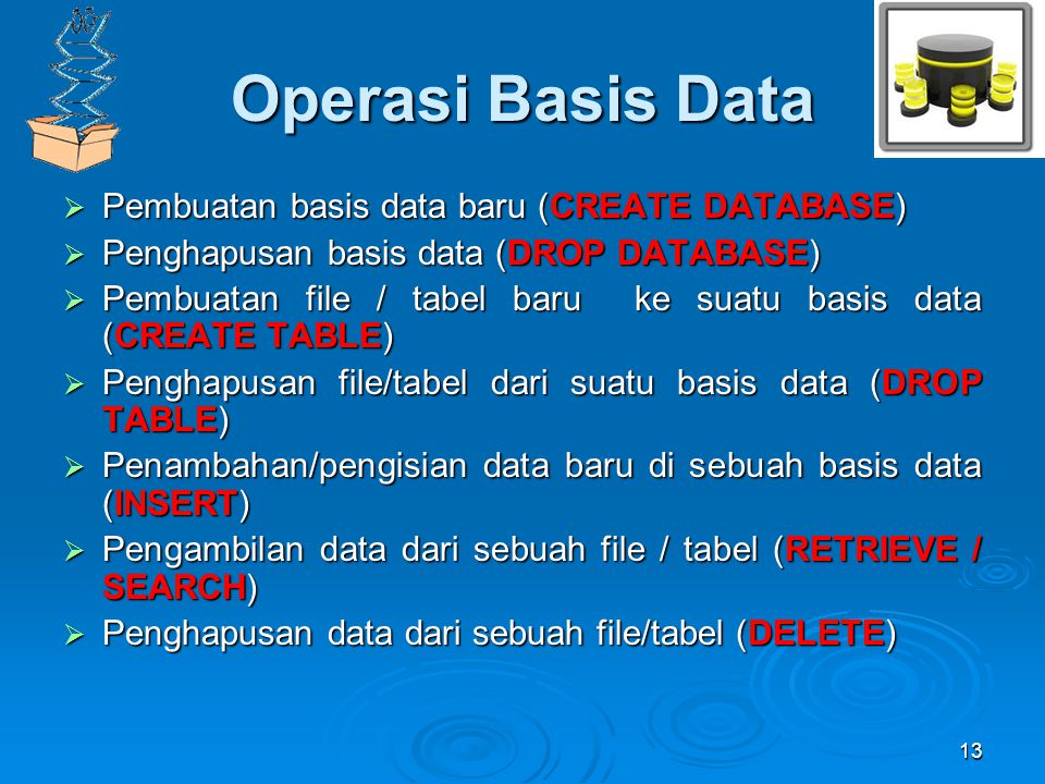 Operasi Basis Data Pembuatan basis data baru (CREATE DATABASE)