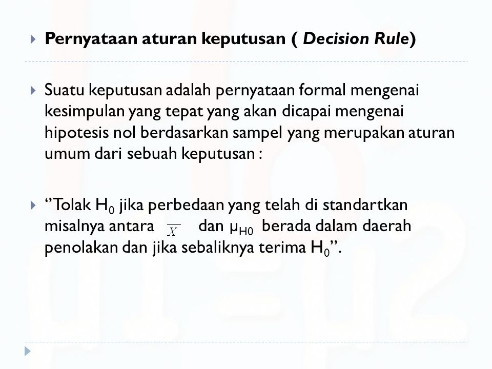 Pernyataan aturan keputusan ( Decision Rule)