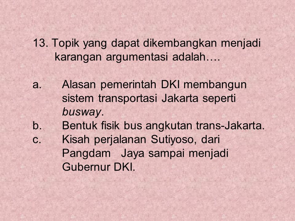 Gagasan pokok dapat dikembangkan menjadi