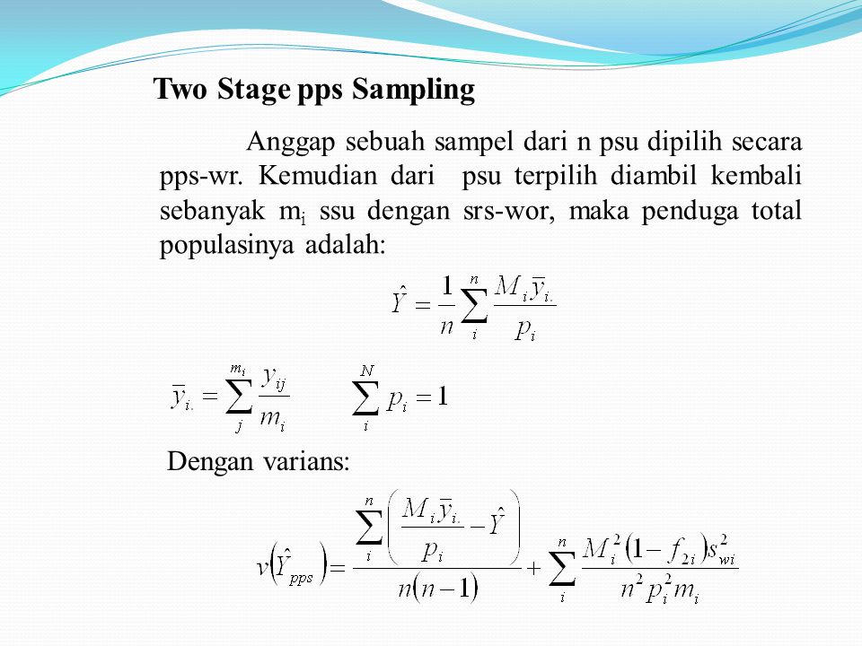 Two Stage pps Sampling