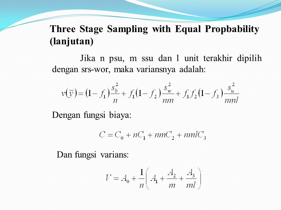 Three Stage Sampling with Equal Propbability (lanjutan)