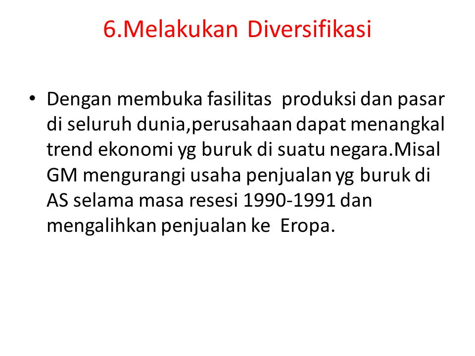6.Melakukan Diversifikasi