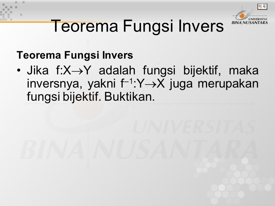 Teorema Fungsi Invers Teorema Fungsi Invers.