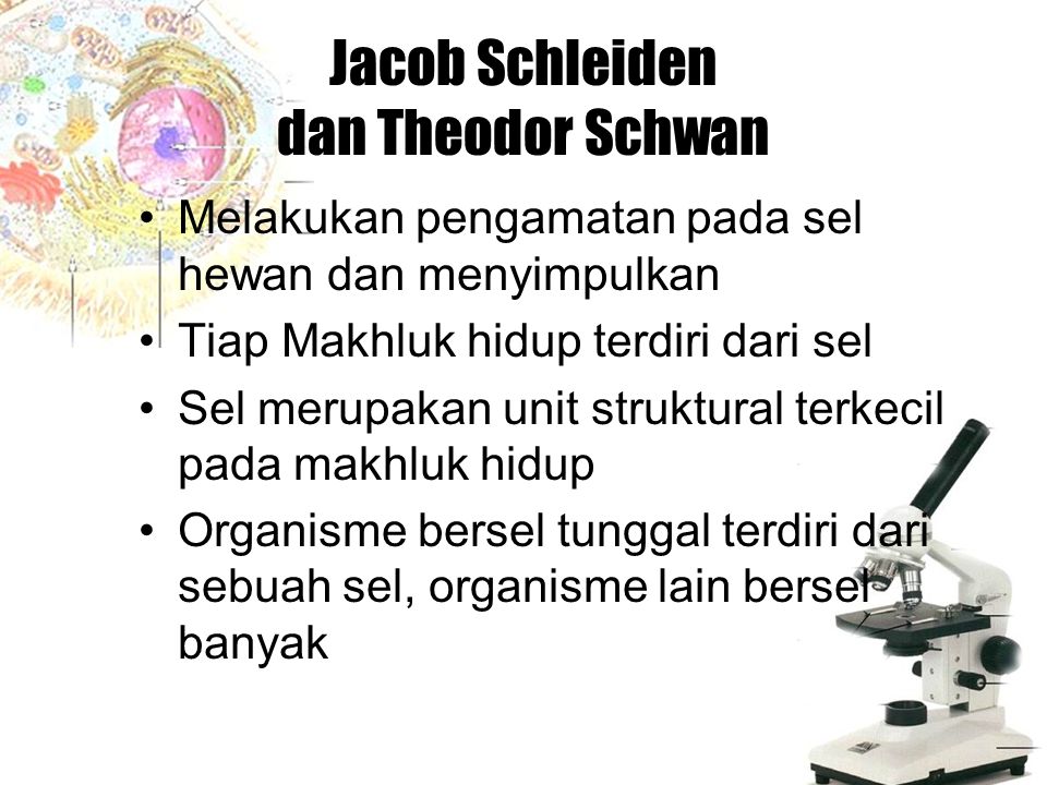Jacob Schleiden dan Theodor Schwan