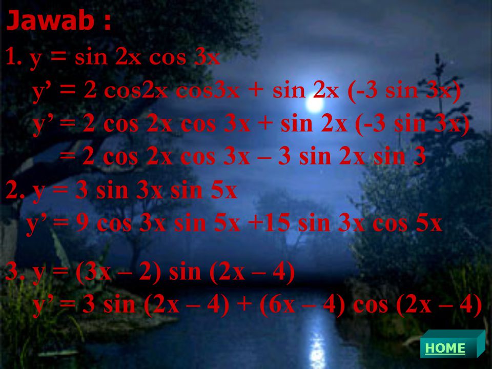 y’ = 2 cos2x cos3x + sin 2x (-3 sin 3x)