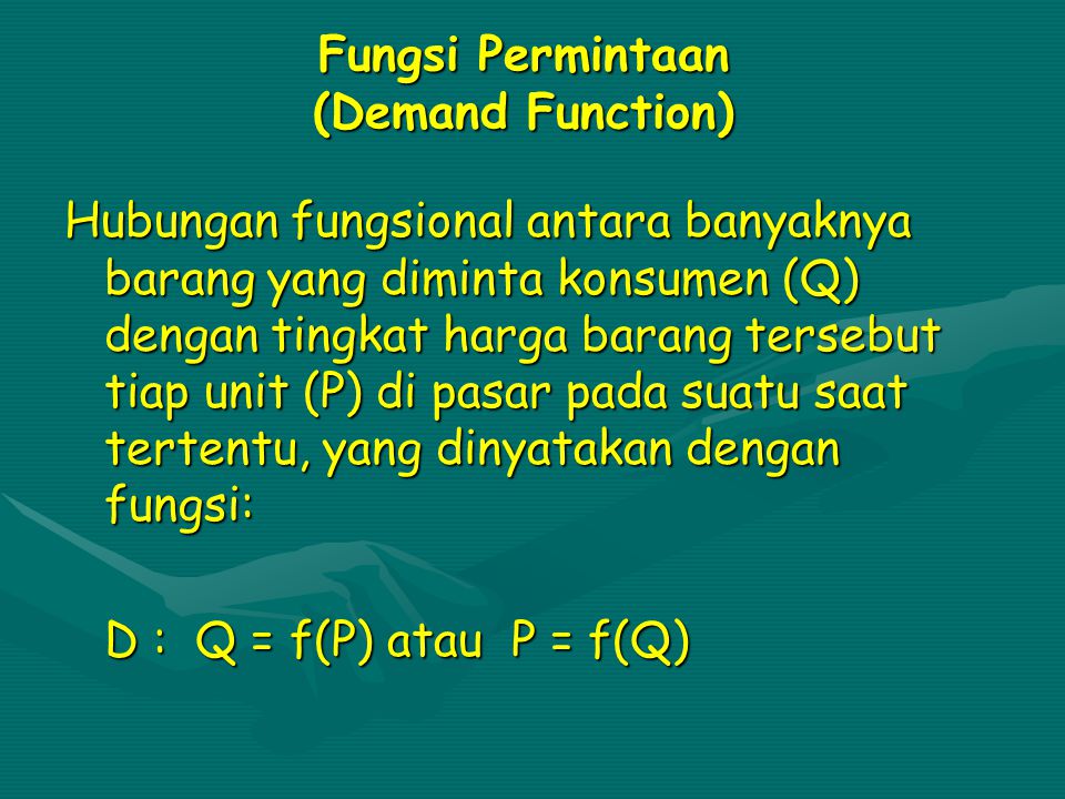 Fungsi Permintaan (Demand Function)