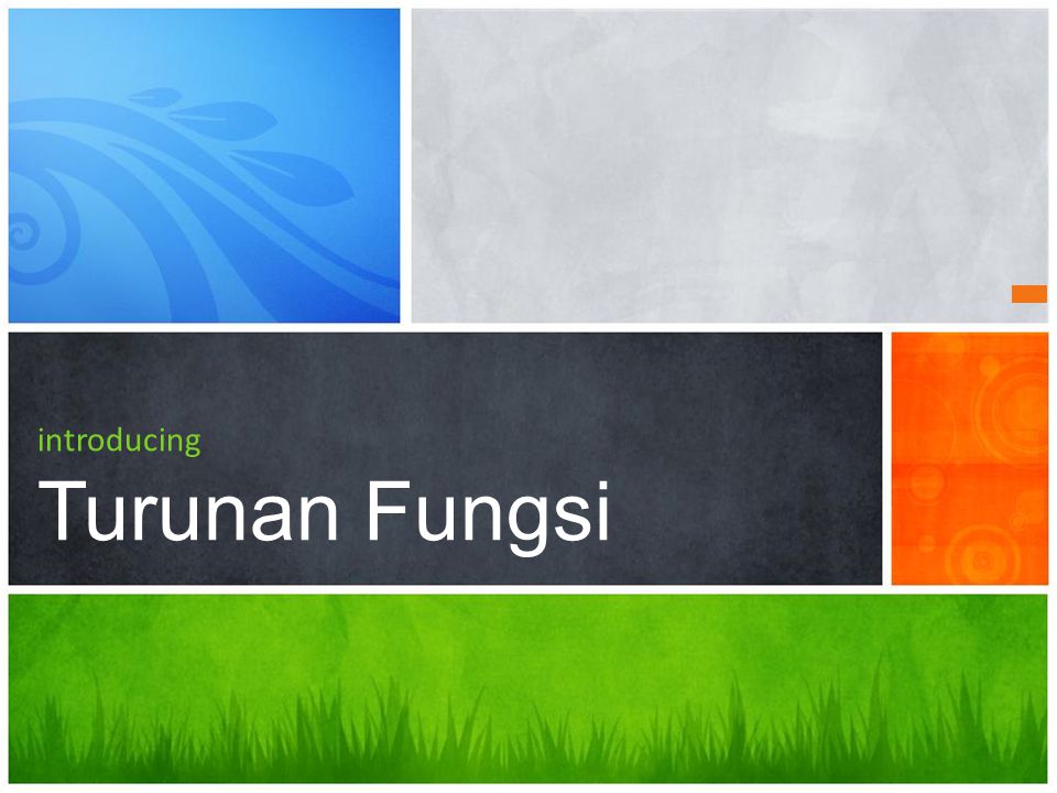 introducing Turunan Fungsi
