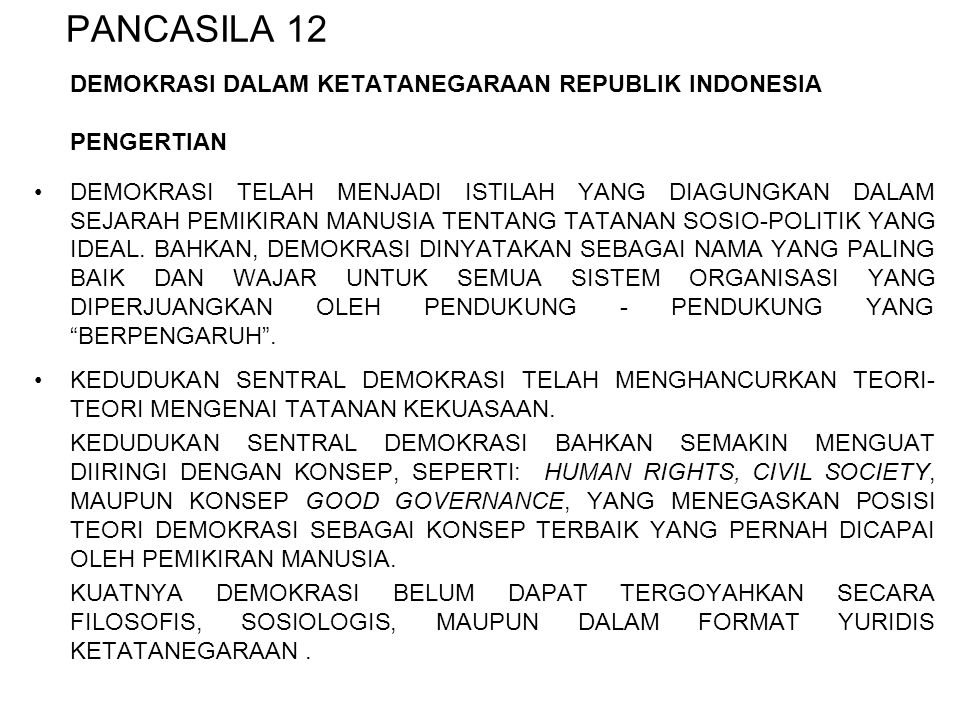 PANCASILA 12 DEMOKRASI DALAM KETATANEGARAAN REPUBLIK INDONESIA
