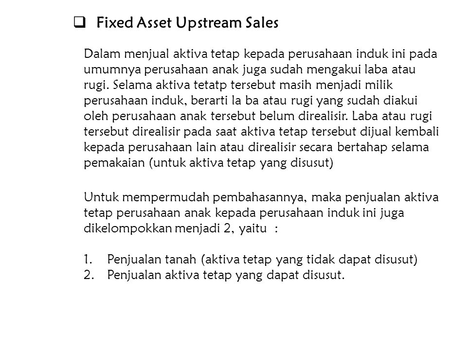 Fixed Asset Upstream Sales