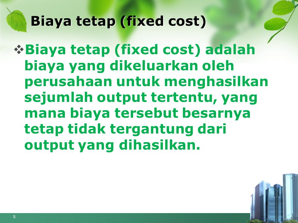 Biaya tetap (fixed cost)