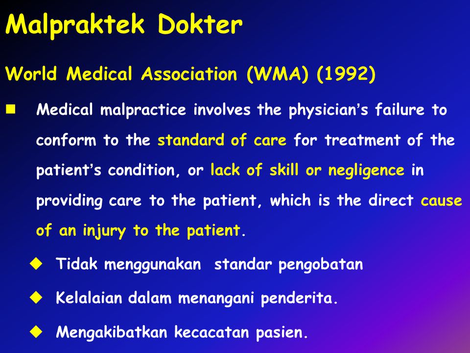 Malpraktek Dokter World Medical Association (WMA) (1992)