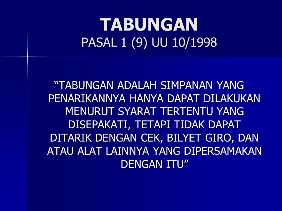 TABUNGAN PASAL 1 (9) UU 10/1998