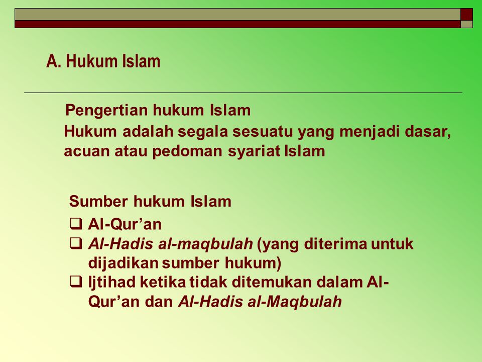 A. Hukum Islam Pengertian hukum Islam
